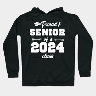 Proud Senior of Class 2024 Hoodie